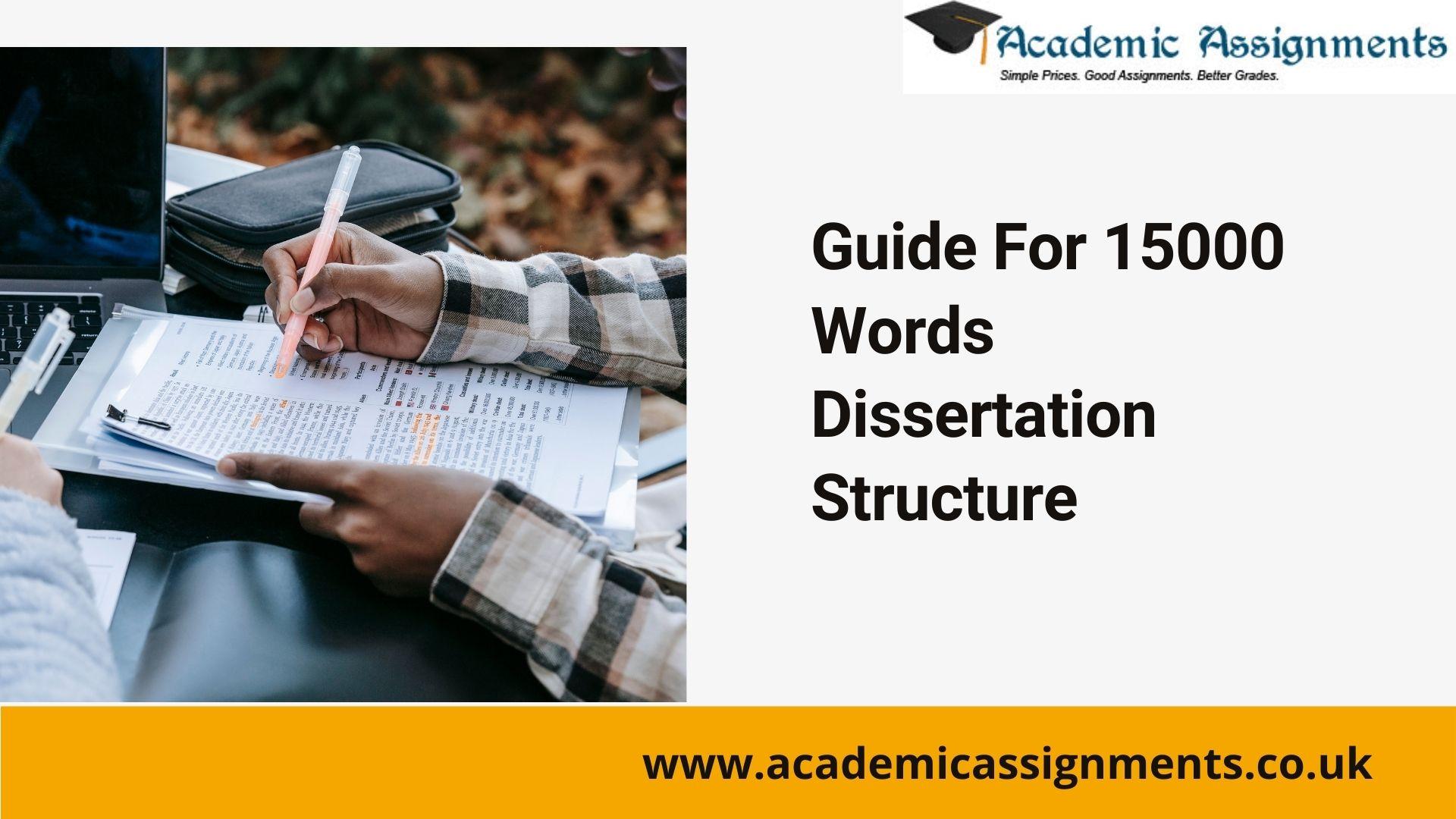 dissertation structure 15000 words