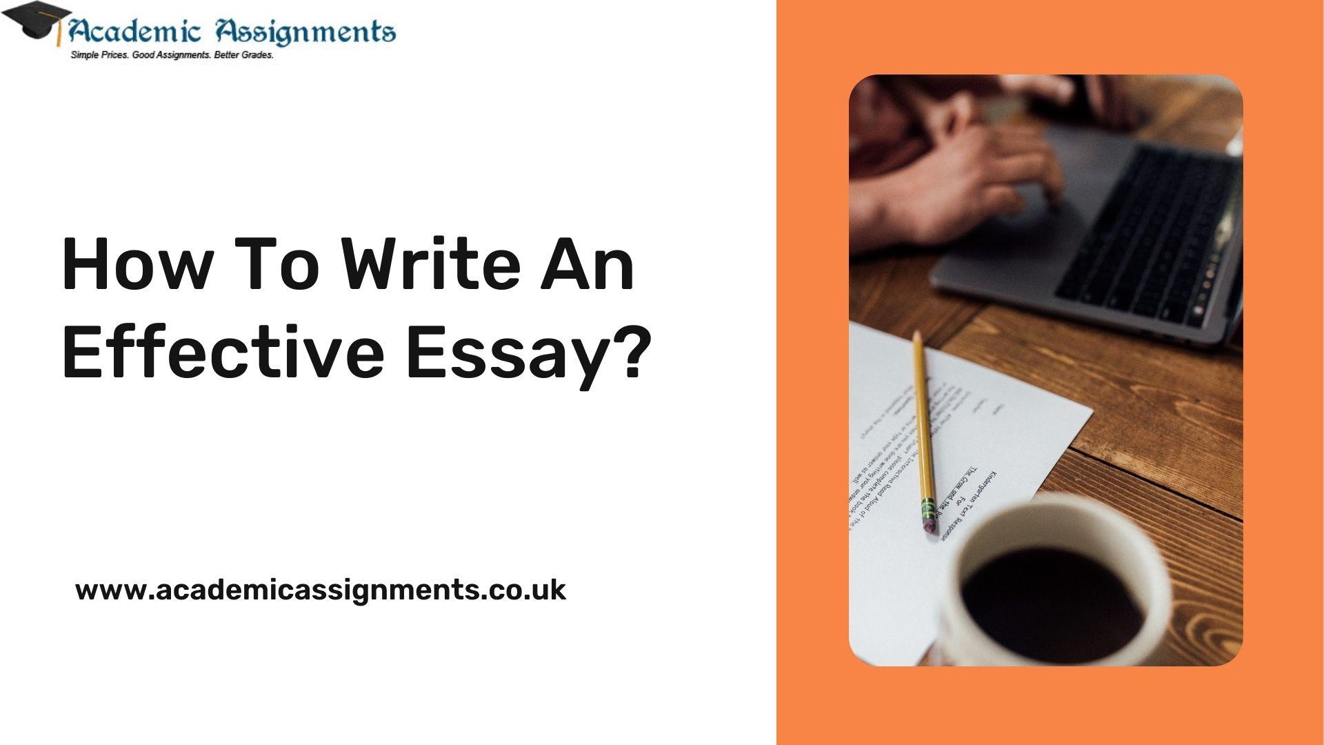 How To Write An Effective Essay?